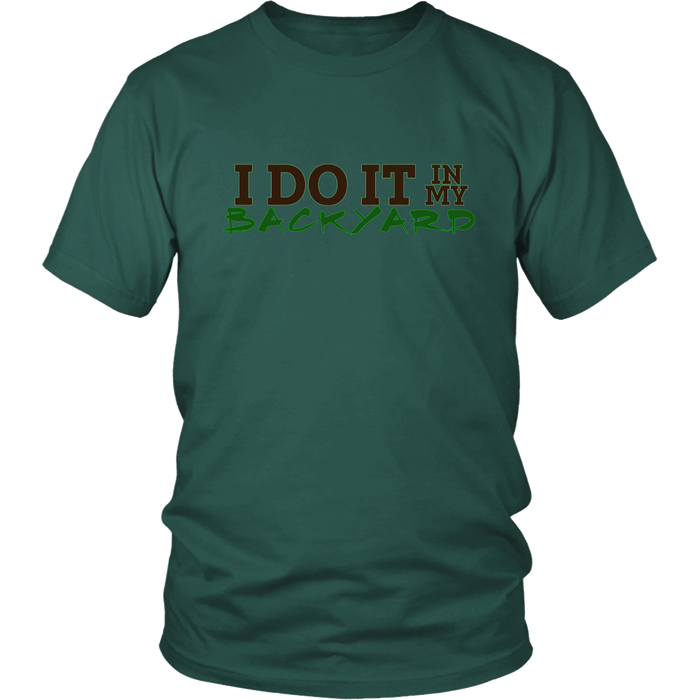 I Do It In My Backyard | Homestead and Farming Crops Mens T-shirt - Dark Green
