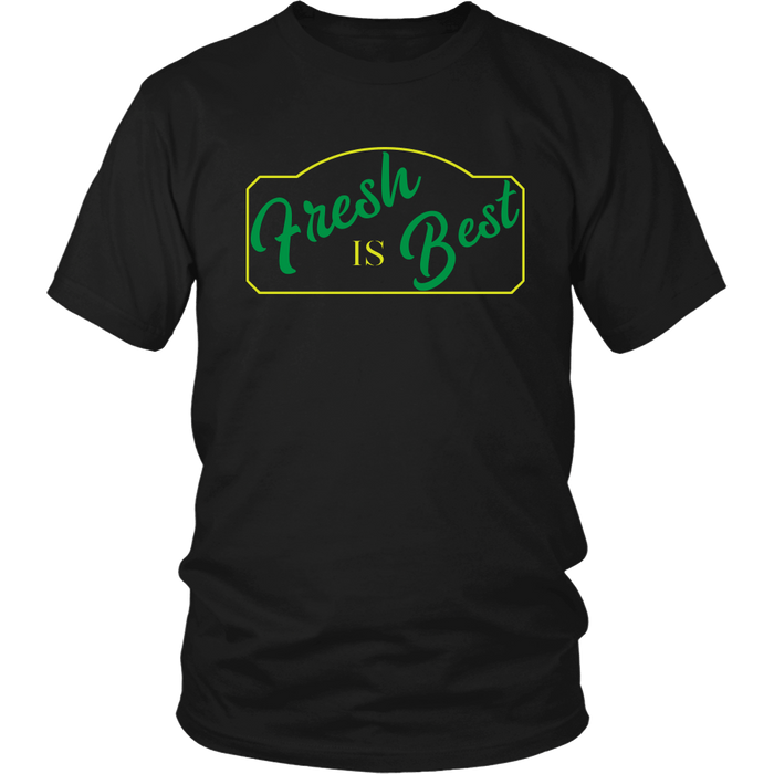 Fresh is Best - Homesteading Organic Farming Produce Mens T-Shirt - Black