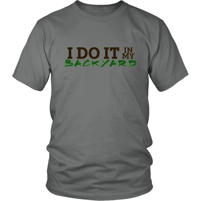 I Do It In My Backyard | Homestead and Farming Crops Mens T-shirt - Grey